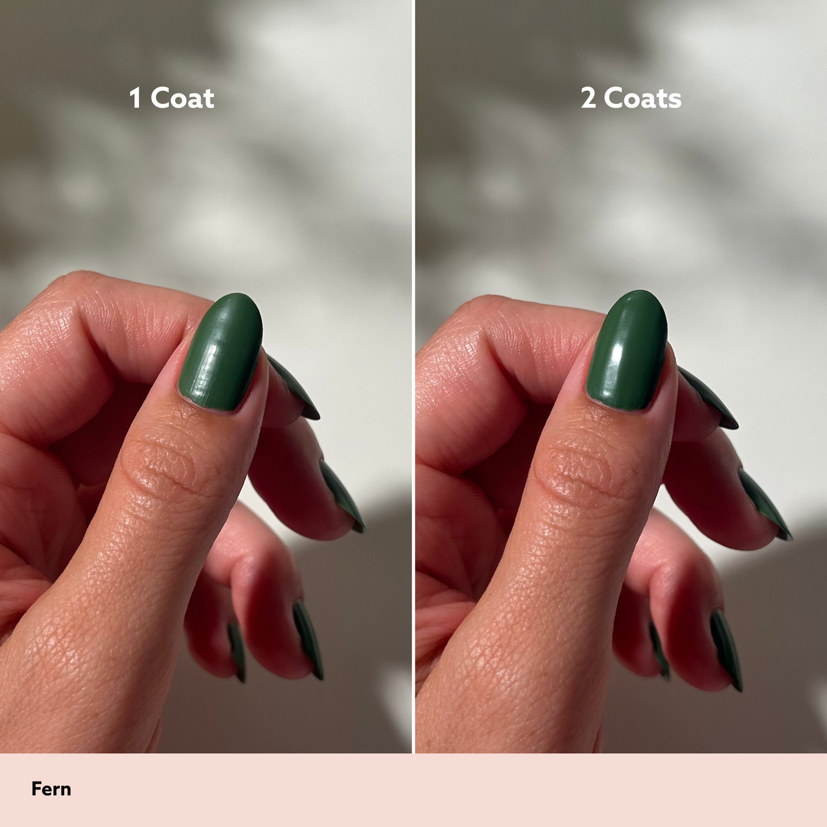 Fern by Dazzle Dry Lacquer Painted One Coat vs. 2 Coats