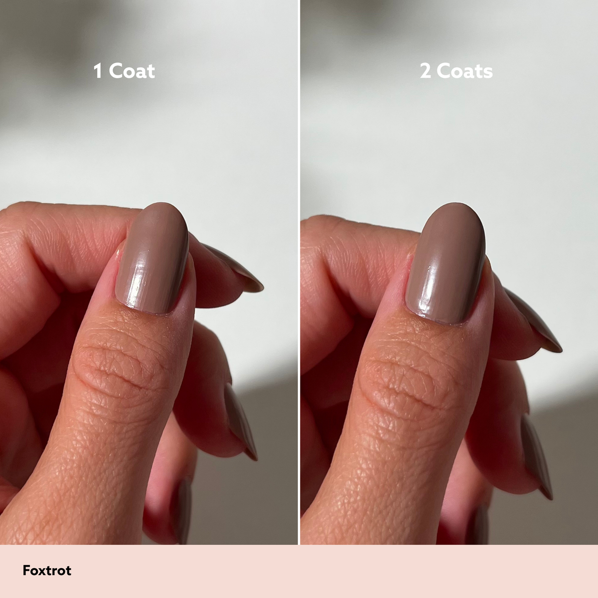 A split-screen comparison showing a fingernail before and after two coats of nail polish. The left panel is labeled '1 Coat' and shows a matte taupe-brown nail.