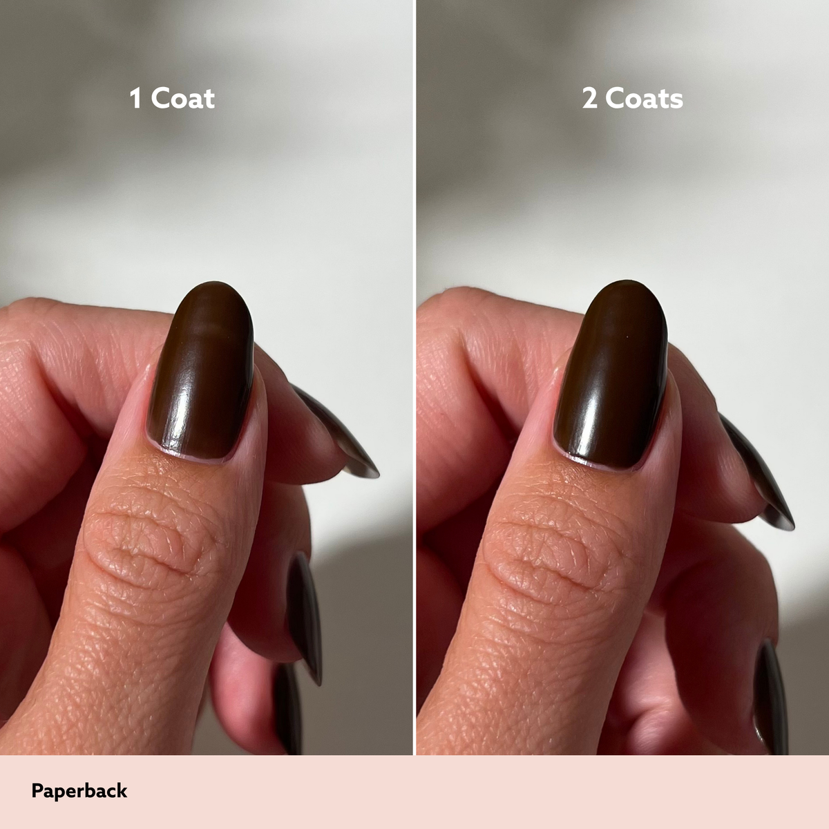 A split-screen comparison showing a dark brown nail polish applied to a fingernail, labeled '1 Coat' on the left and '2 Coats' on the right, with a light neutral background and a pale pink label at the bottom reading 'Paperback'.