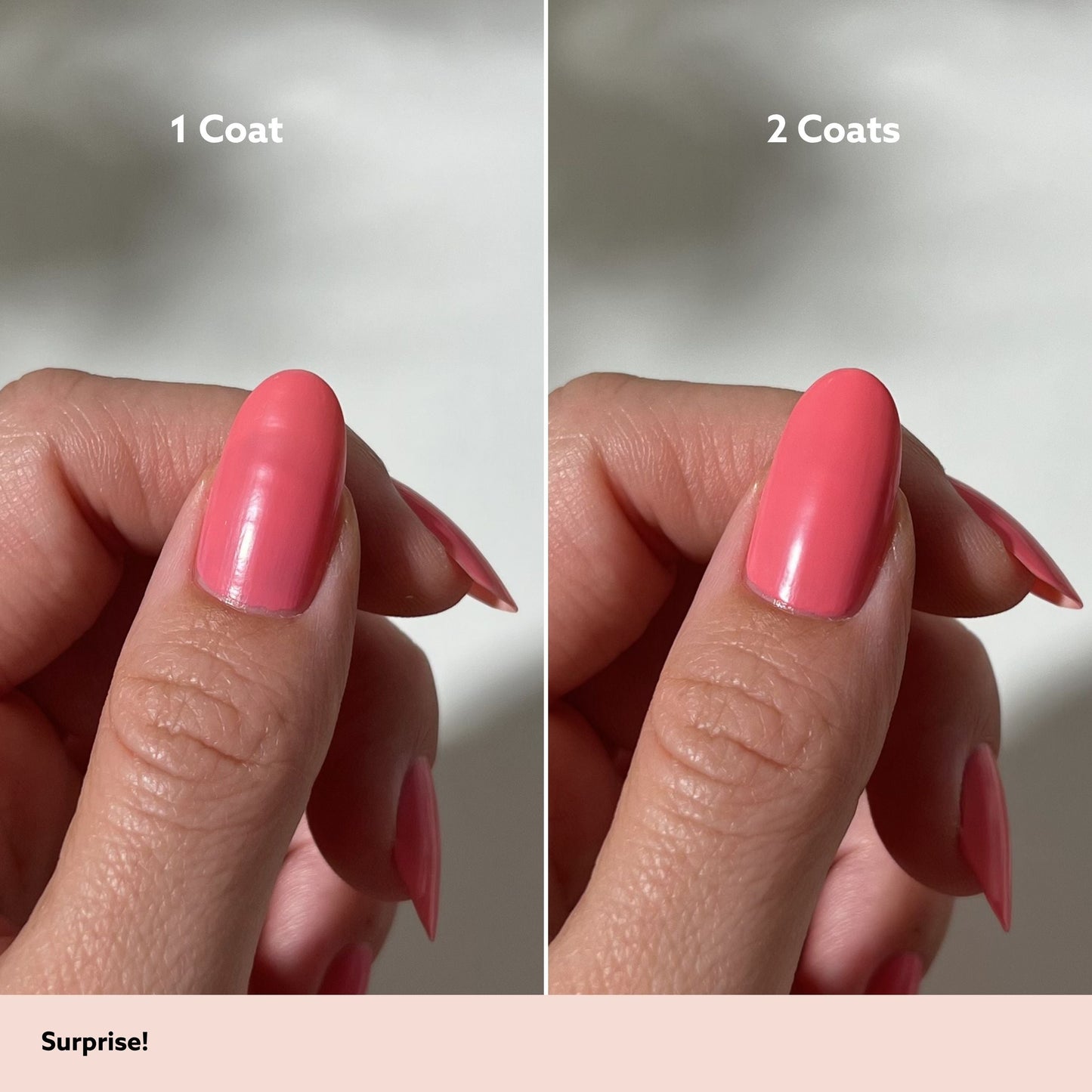 Side-by-side comparison of a fingernail polish swatch labeled '1 Coat' and '2 Coats' with 'Surprise!' at the bottom. The swatch shows a glossy coral pink color applied to fingernails on a hand.