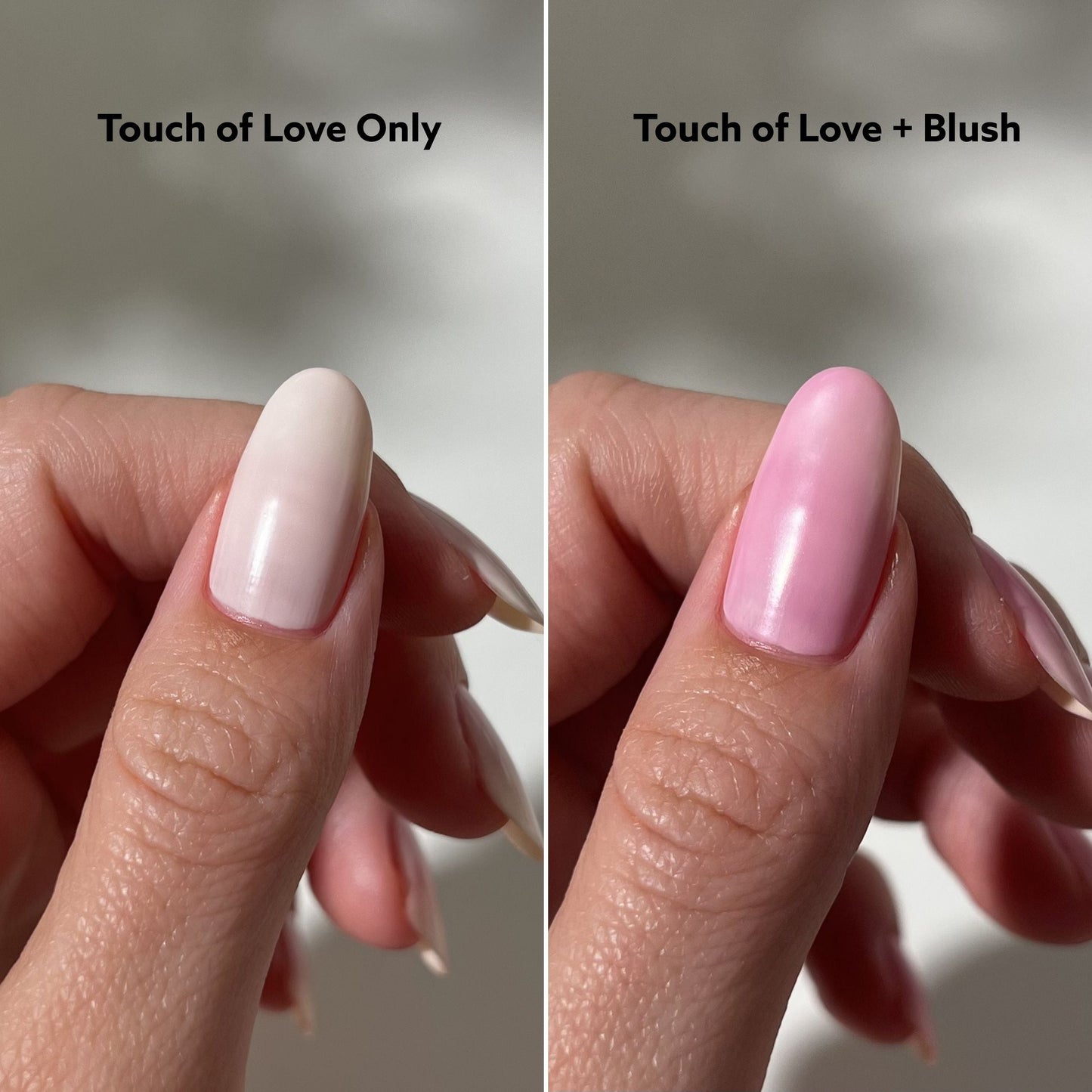 Comparison of 'Touch of Love Only' and 'Touch of Love + Blush' nail polish on a hand.